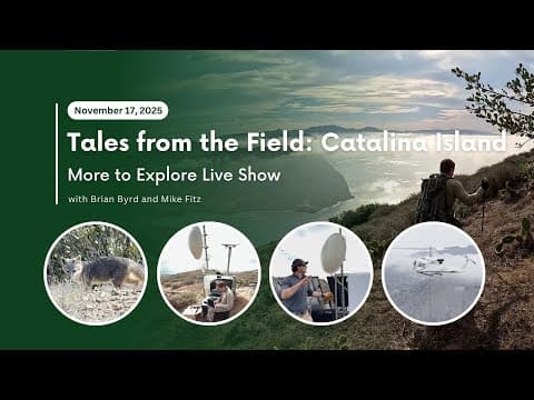Tales from the Field: Catalina Island | More to Explore Live Show