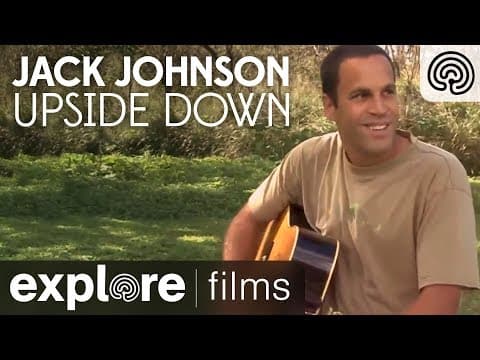 Jack Johnson: Upside Down from Curious George | Explore Films