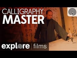 Calligraphy Master | Explore Films