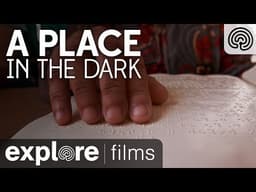A Place of Light in the Dark | Explore Films