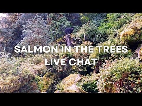 Salmon in the Trees | Explore Live Events