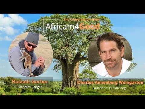 Africam4Good with Charlie Annenberg