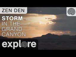 Zen Den - Storm in the Grand Canyon