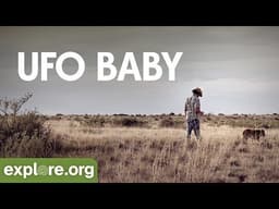 UFO Baby | Explore Films