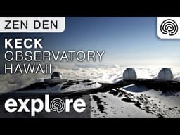 Zen Den - Keck Observatory Hawaii