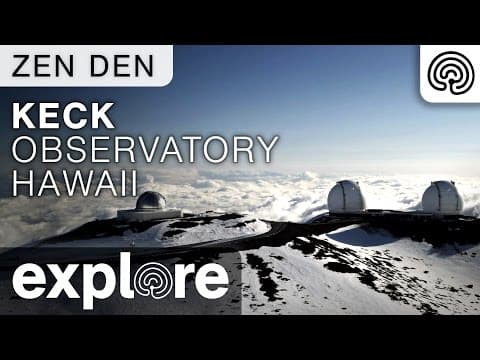 Zen Den - Keck Observatory Hawaii